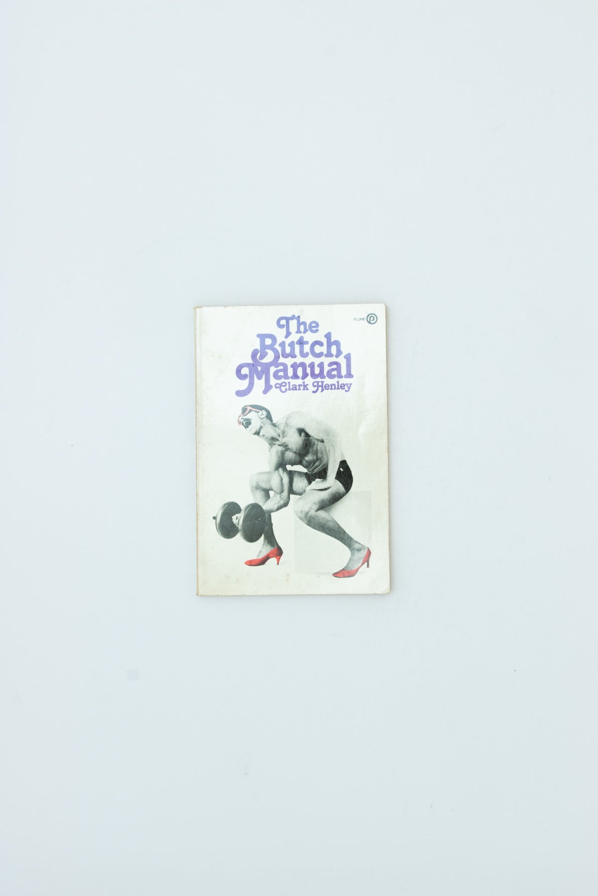 The Butch Manual - Clark Henley