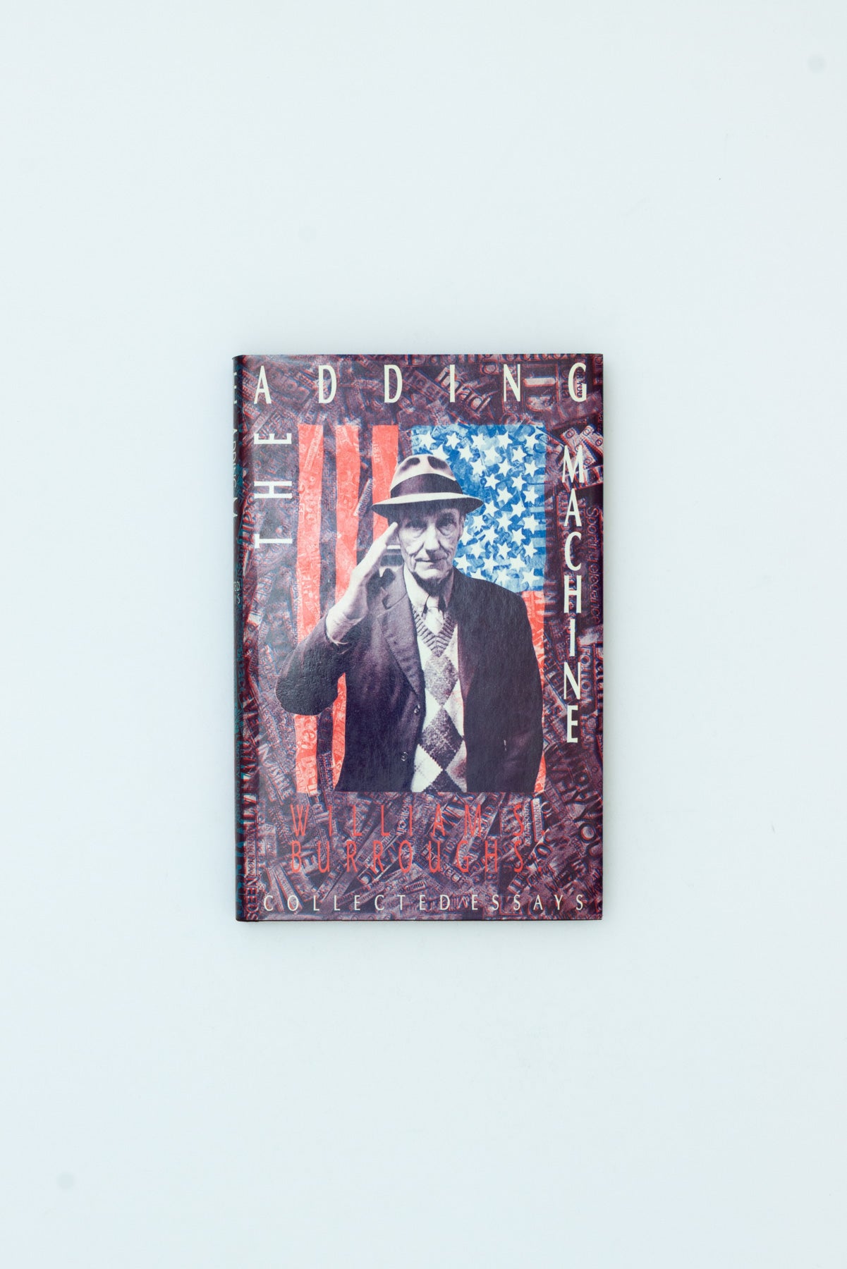 The Adding Machine. Collected Essays. - William Burroughs