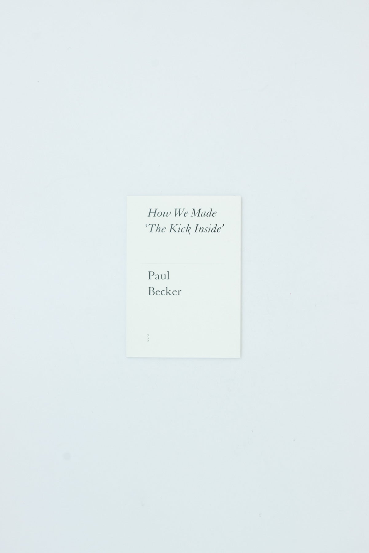 How We Made 'The Kick Inside' - Paul Becker