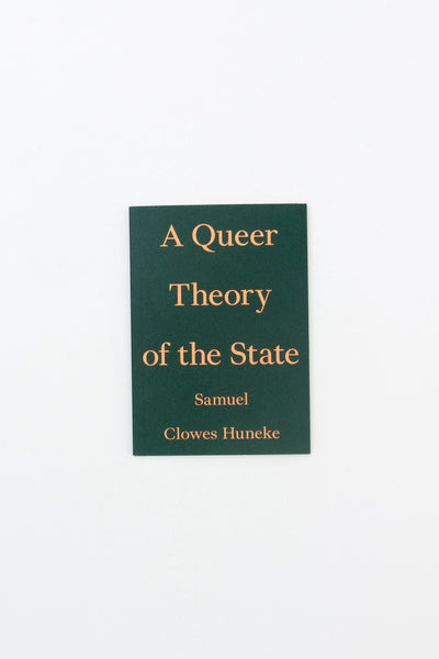 A Queer Theory of the State - Samuel Clowes