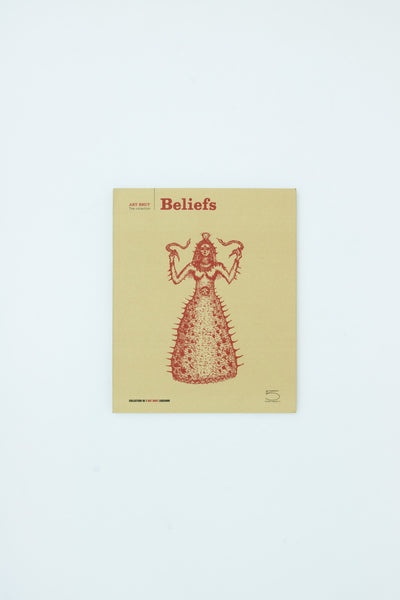 Beliefs. Art Brut - The Collection. - Anic Zanzi
