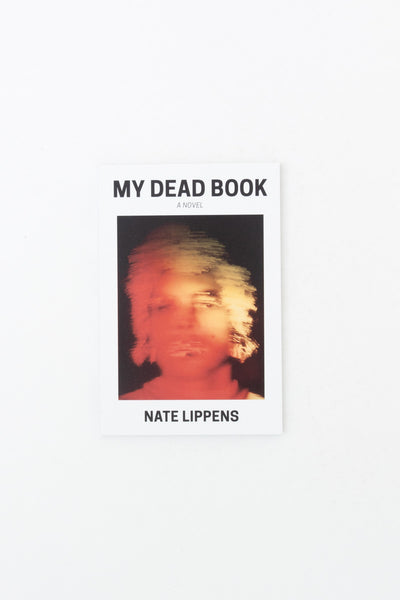 My Dead Book - Nate Lippens