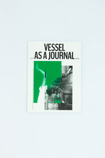 As a Journal. Issue 9: Vessel.