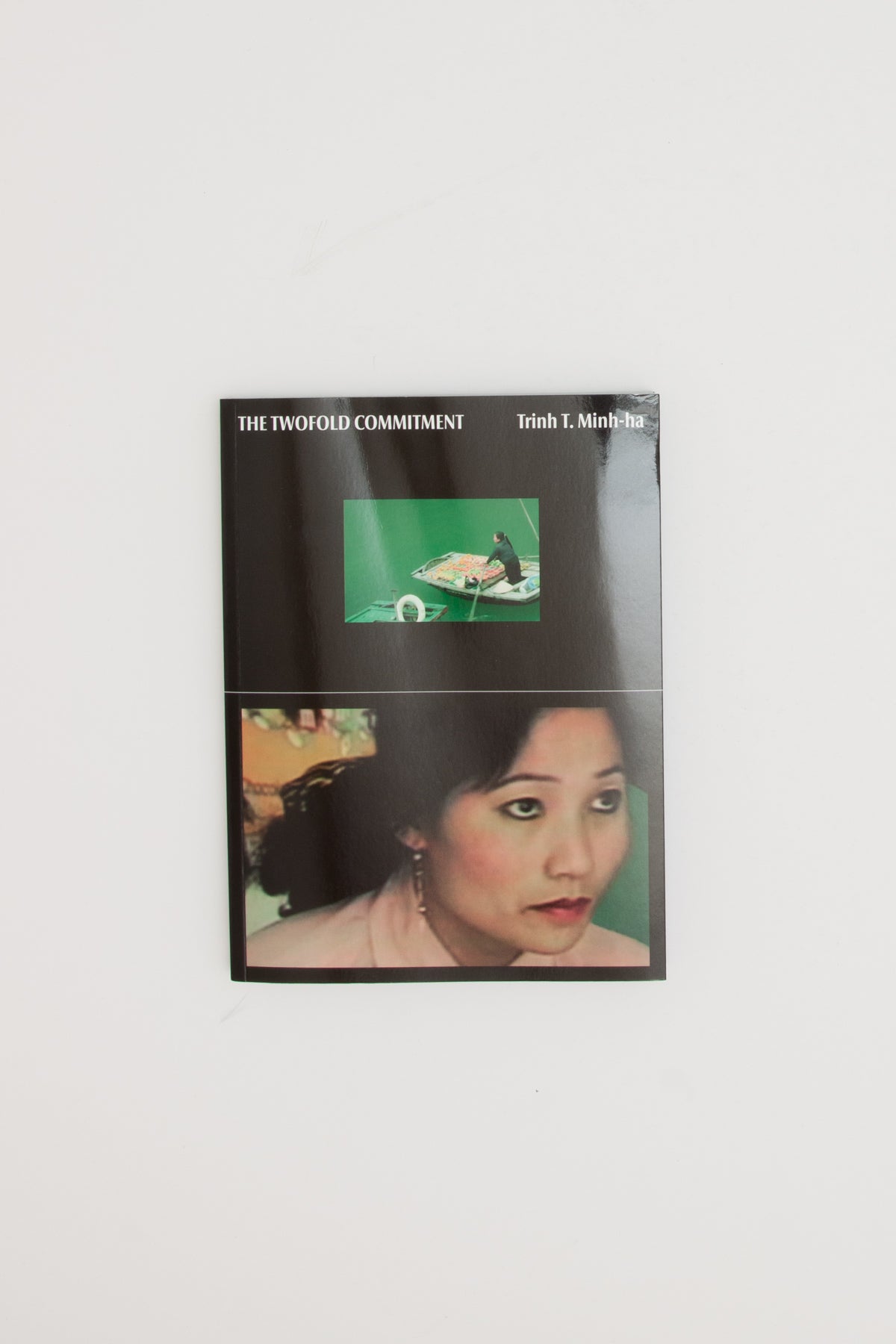 The Twofold Commitment - Trinh T. Minh-ha