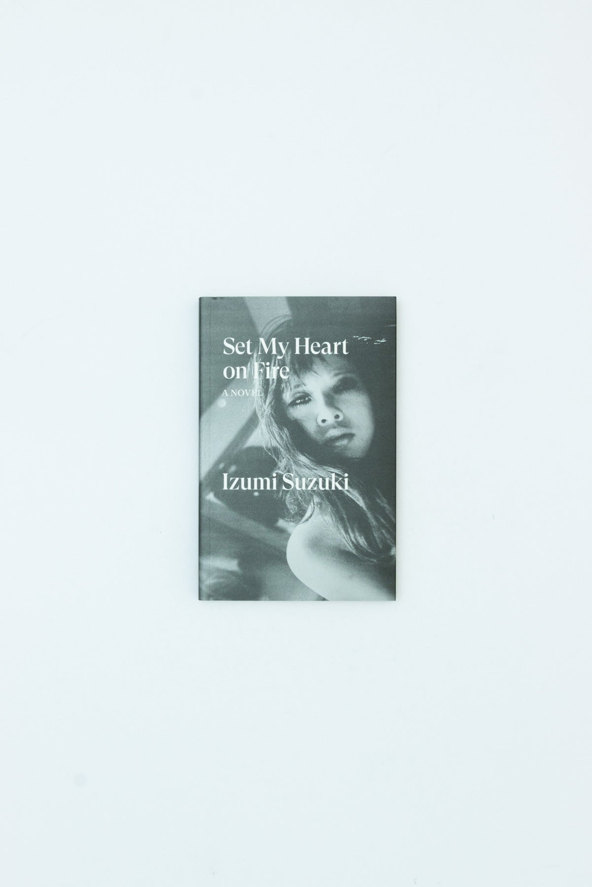 Set My Heart on Fire - Izumi Suzuki