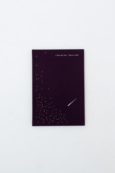 I Saw the Sun - Rainer Judd