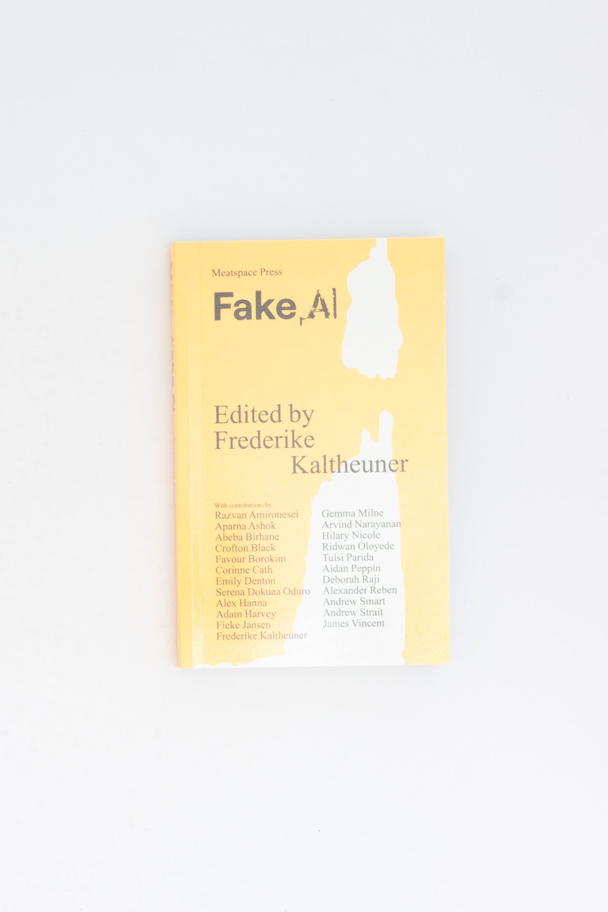 Fake AI - Frederike Kaltheuner ed.