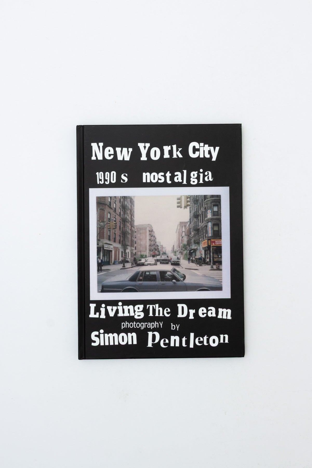 Living the Dream: 1990s Nostalgia - Simon Pentleton