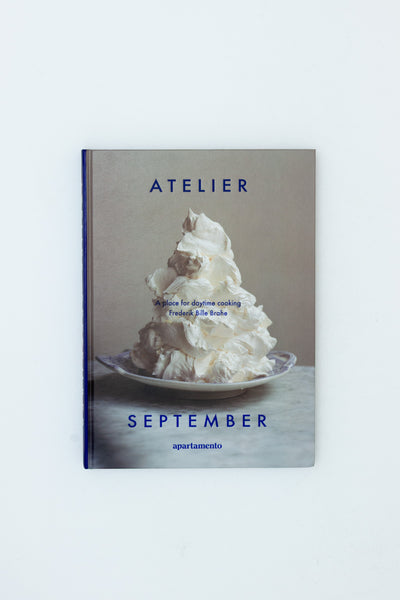 Atelier September: A place for daytime cooking - Frederik Bille Brahe