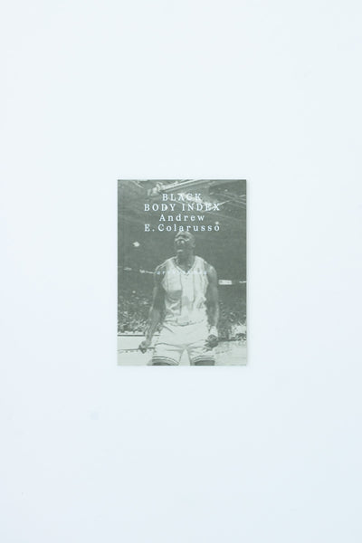 Black Body Index - Andrew E. Colarusso