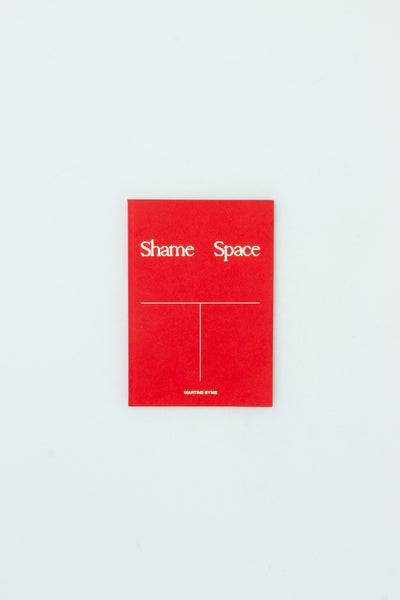 Shame Space - Martine Syms
