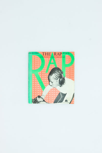 The Rap Attack. African Jive to New York Hip Hop. - David Toop