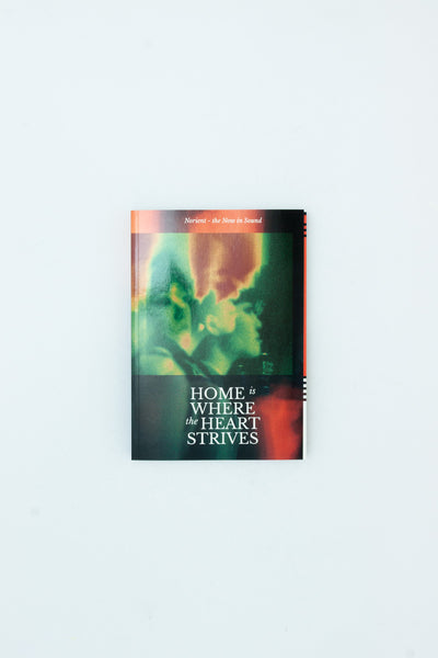 Home is Where the Heart Strives