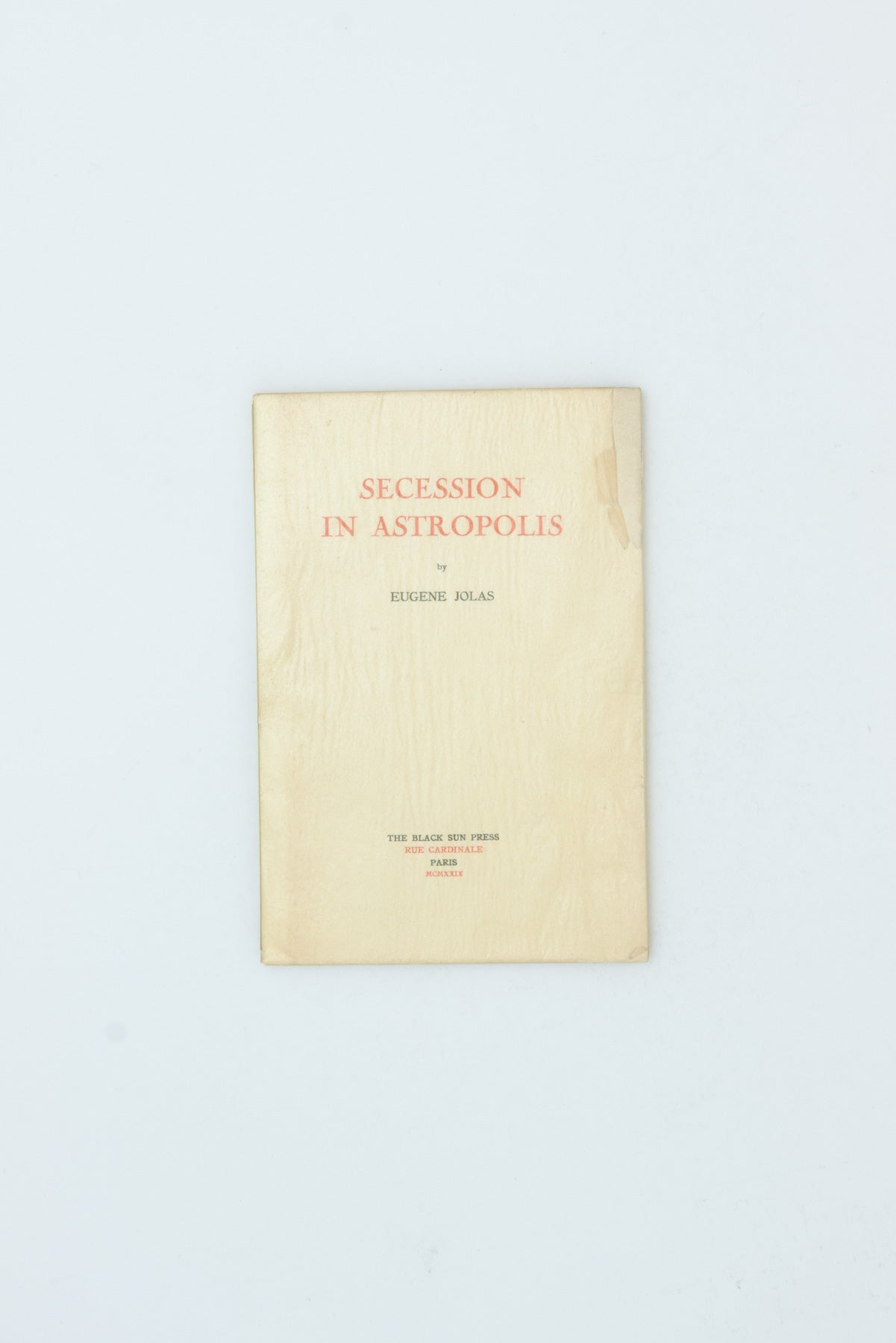 Secession in Astropolis - Eugene Jolas