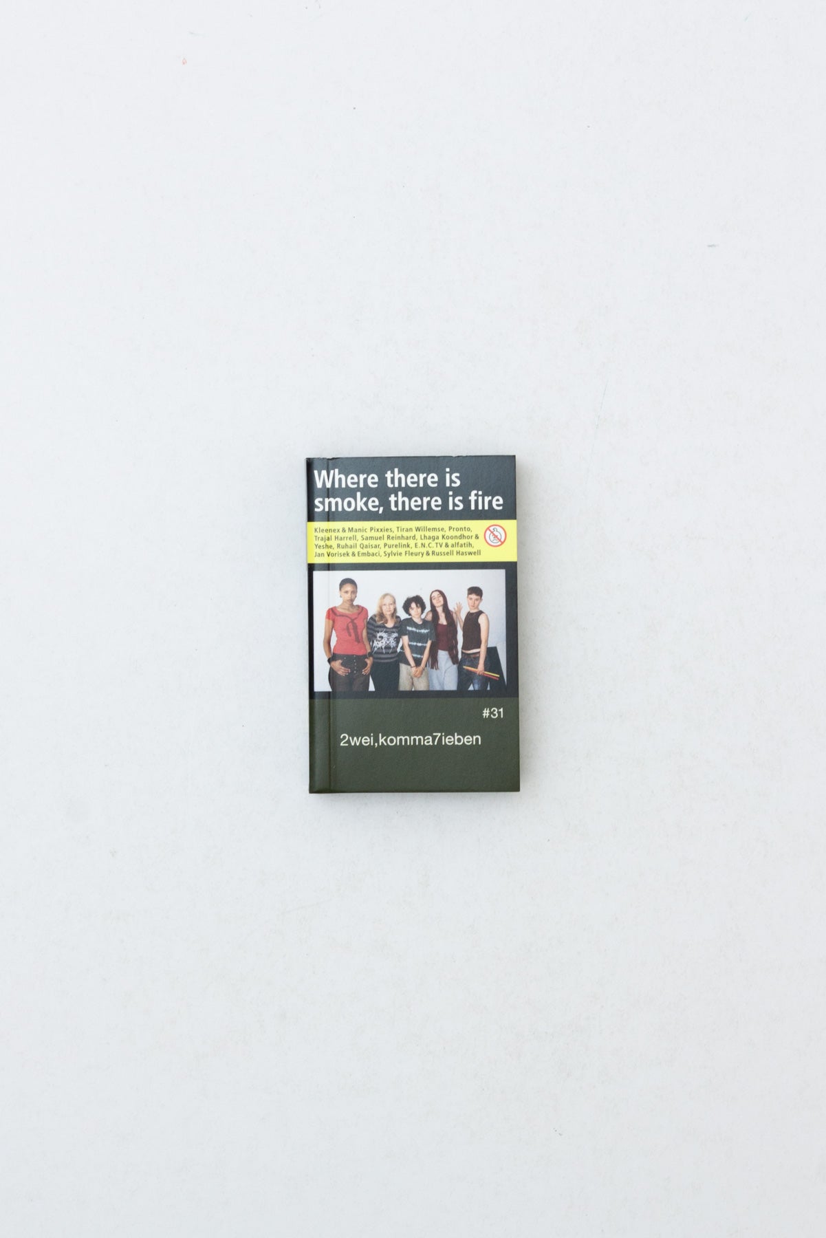 zweikommasieben: Where there is smoke, there is fire