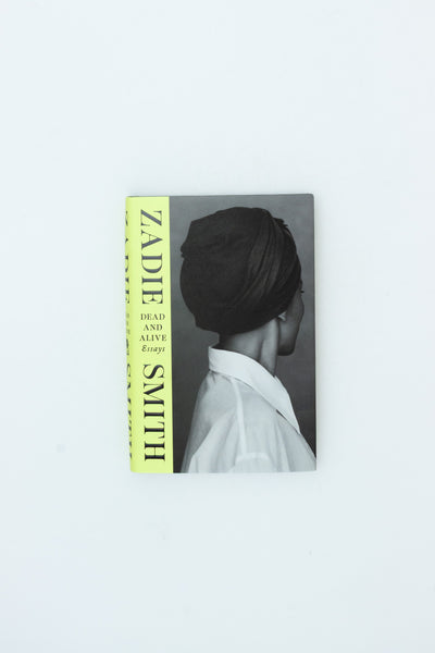 Dead and Alive - Zadie Smith