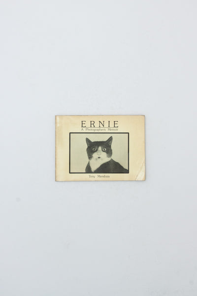 Ernie: A Photographer's Memoir - Tony Mendoza