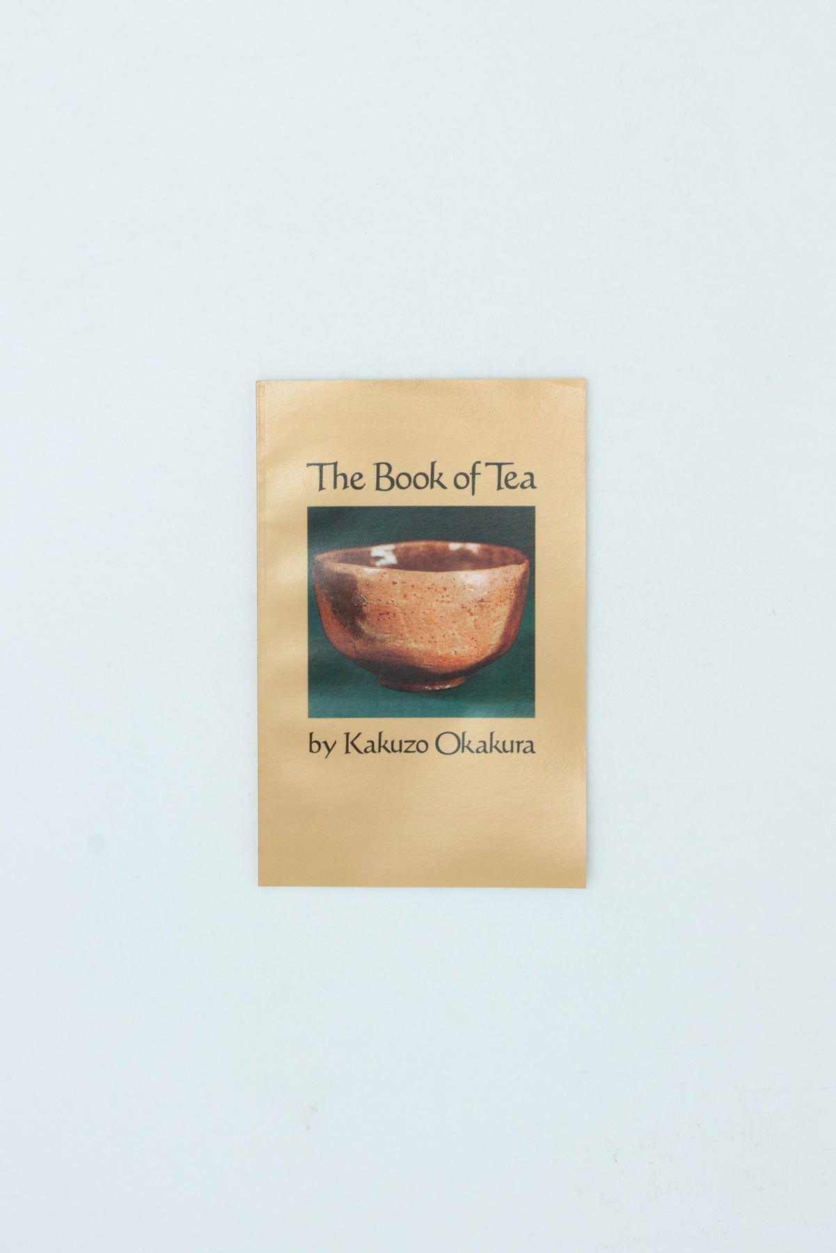 The Book of Tea - Kakuzo Okakura