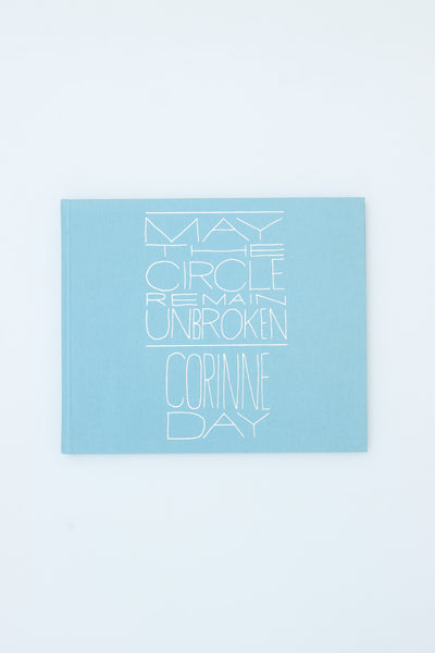 May the Circle Remain Unbroken. - Corinne Day
