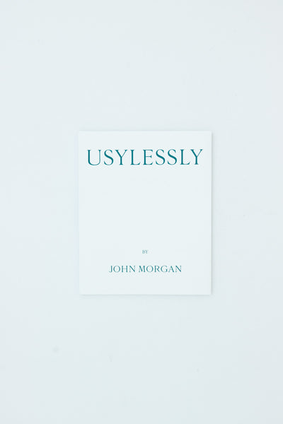 Usylessly, Edition Two - John Morgan