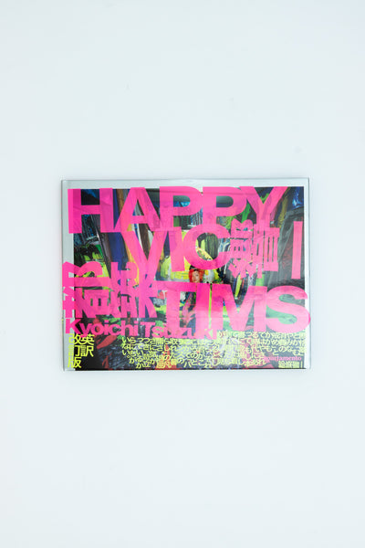 Happy Victims - Kyoichi Tsuzuki