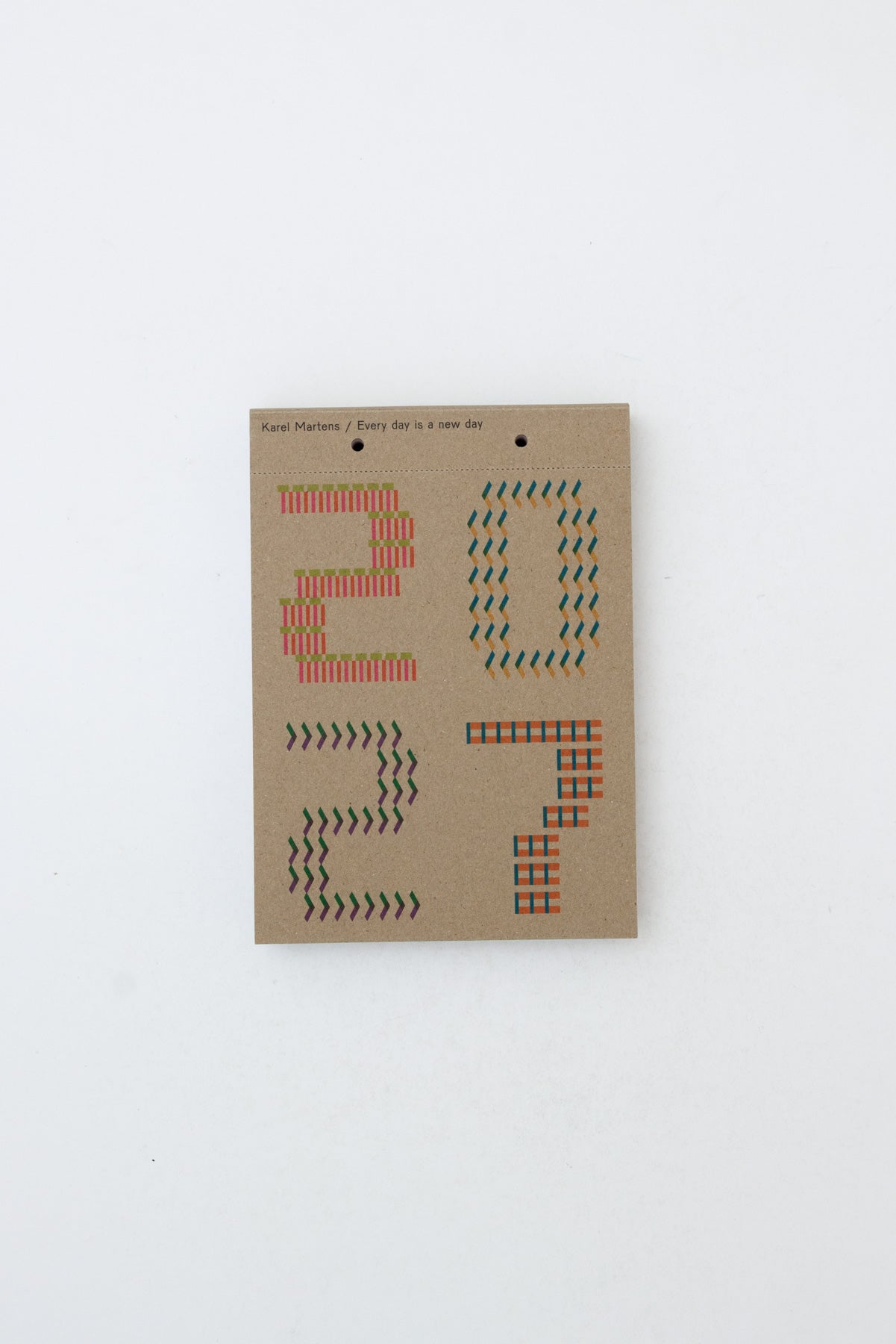 Karel Martens - Calendar 2027. Every day is a new day.