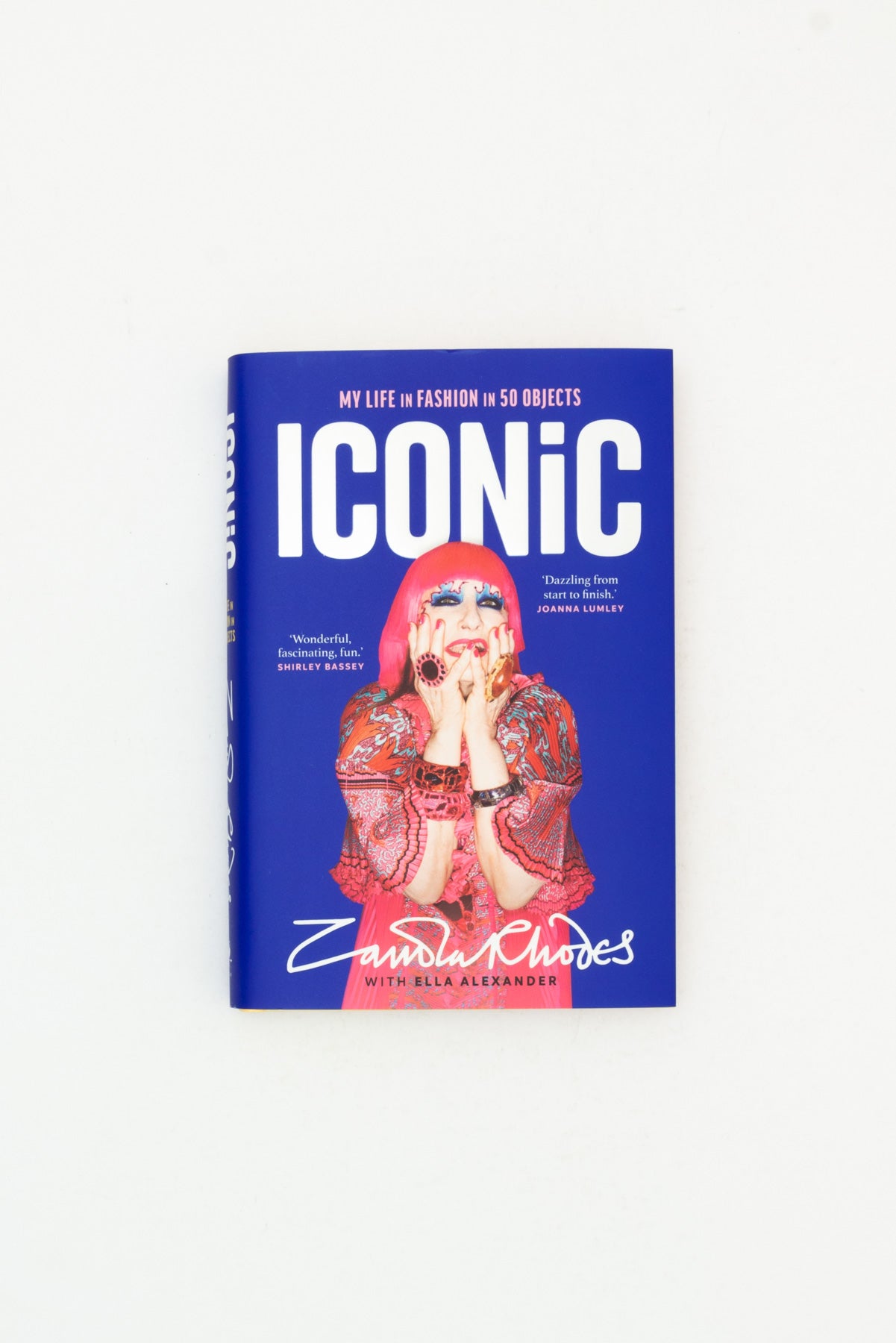 Iconic: My Life in Fashion in 50 Objects - Zandra Rhodes