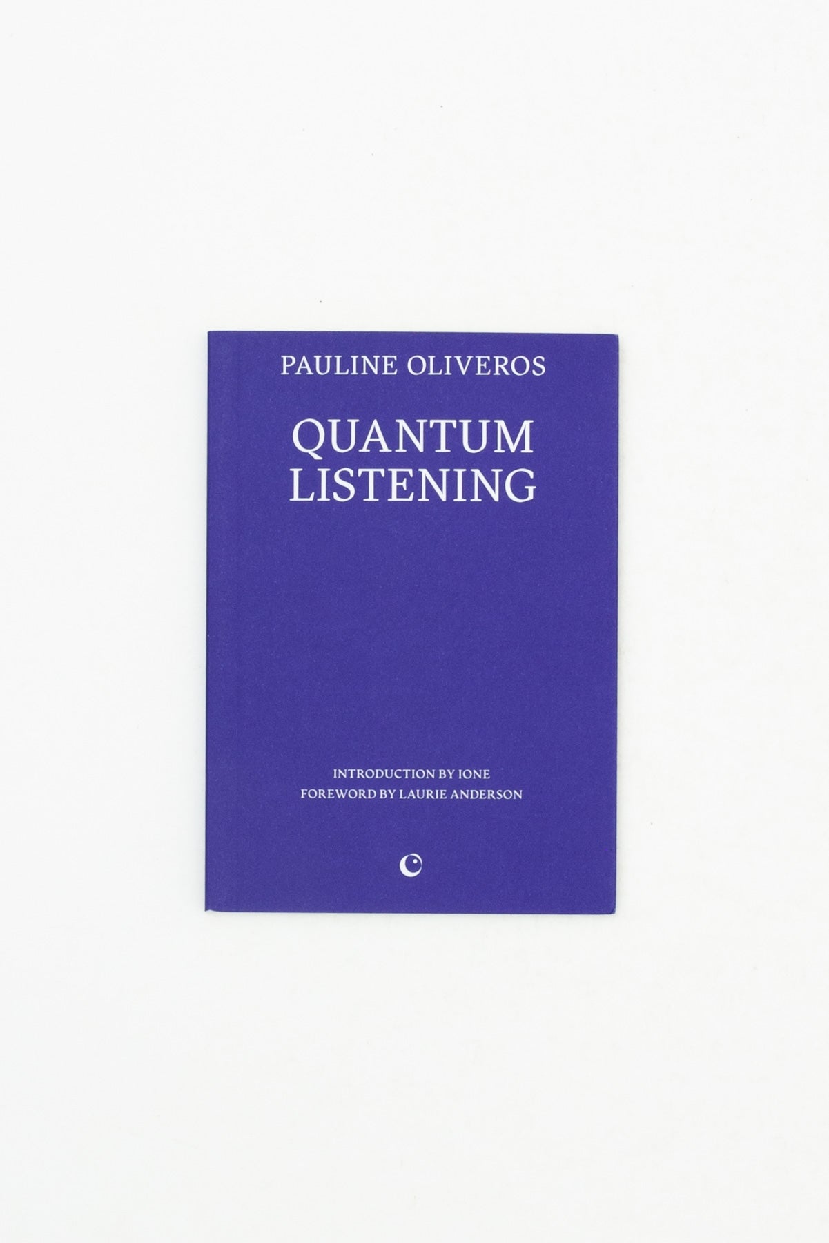 Quantum Listening - Pauline Oliveros