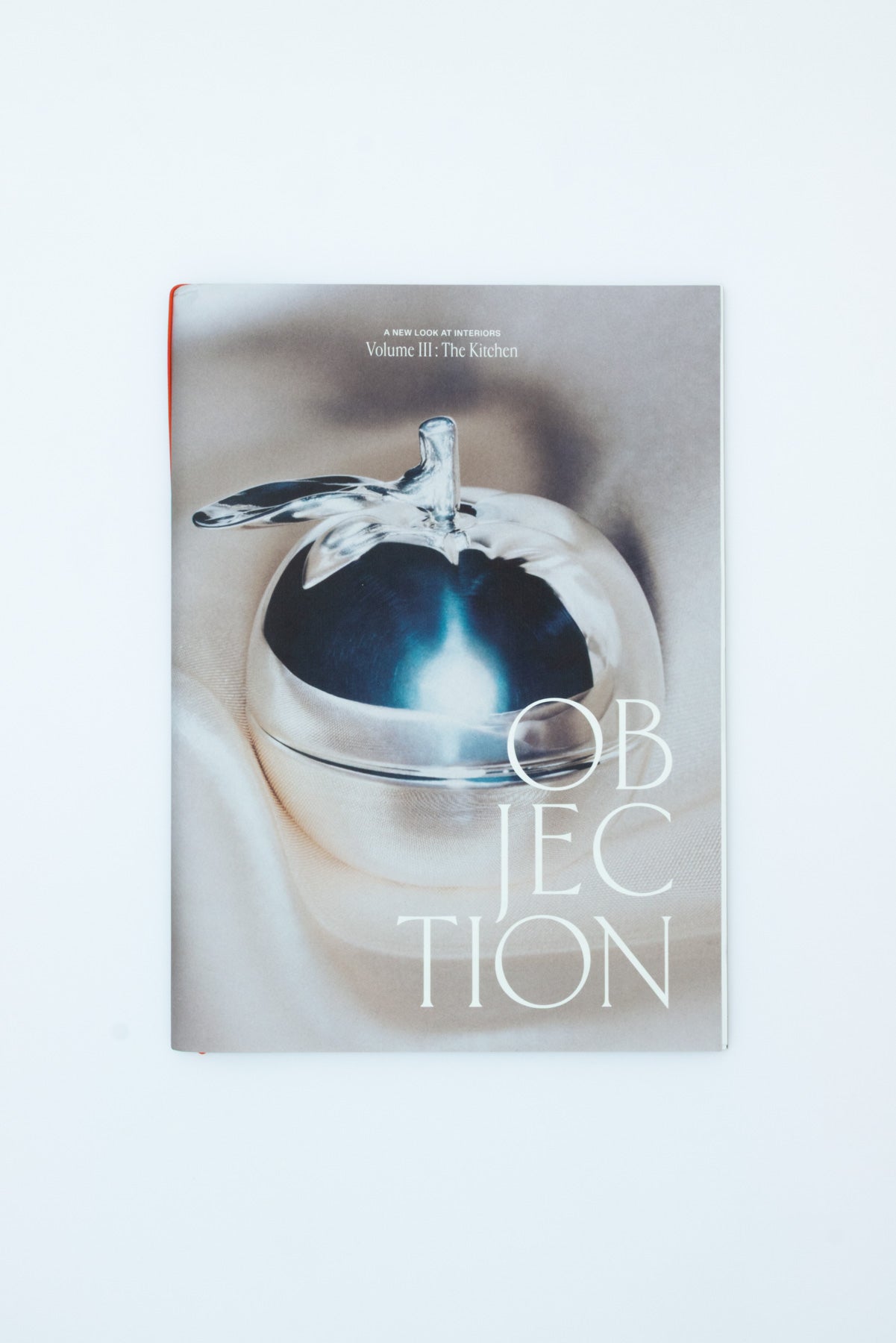 Objection Volume III: The Kitchen