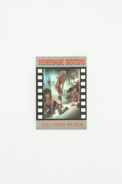 Renegade Sisters. Girl Gangs on Film.