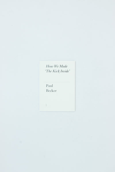 How We Made 'The Kick Inside' - Paul Becker