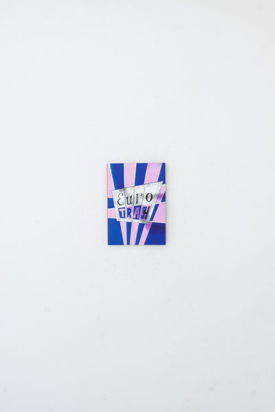 Eurotrash Zine