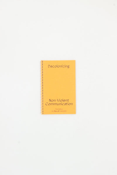 Decolonizing Non-Violent Communication