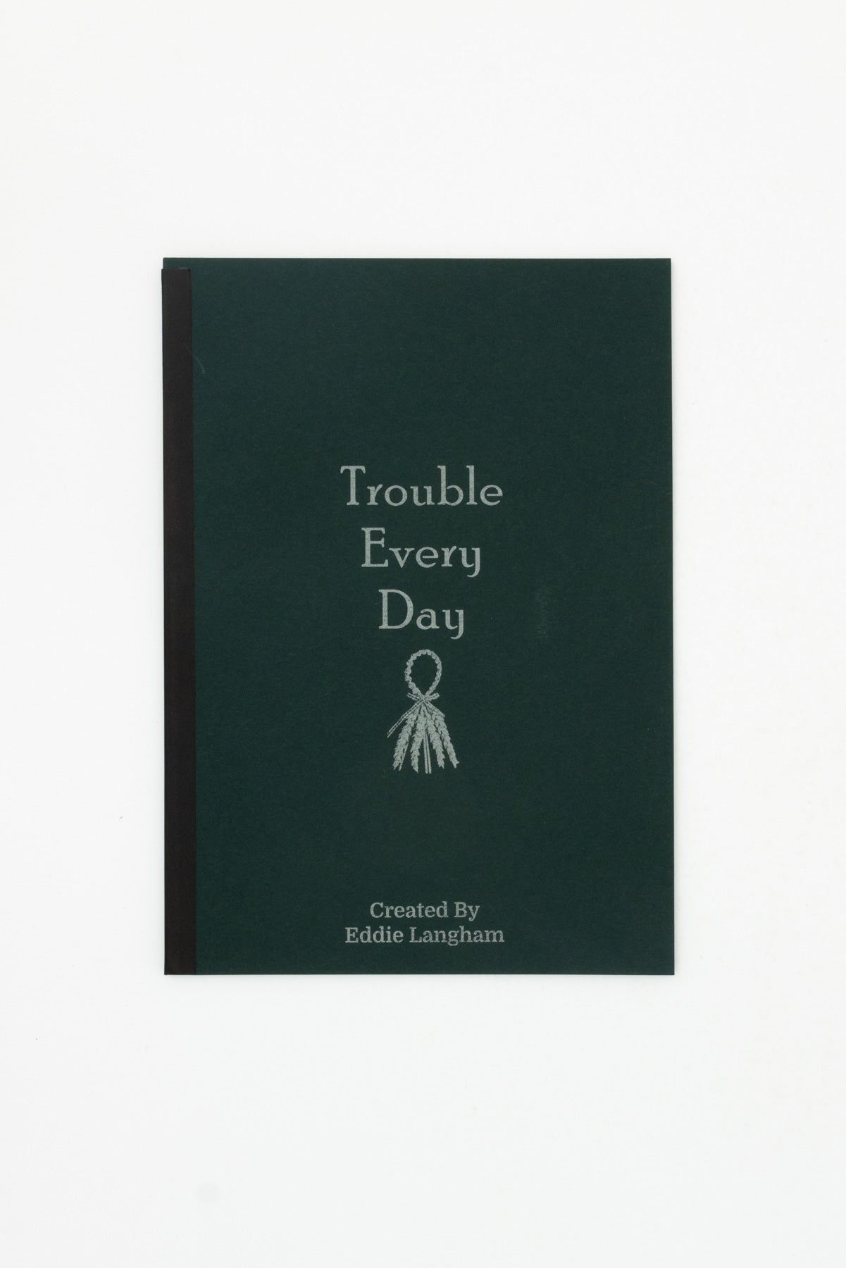 Trouble Every Day - Eddie Langham