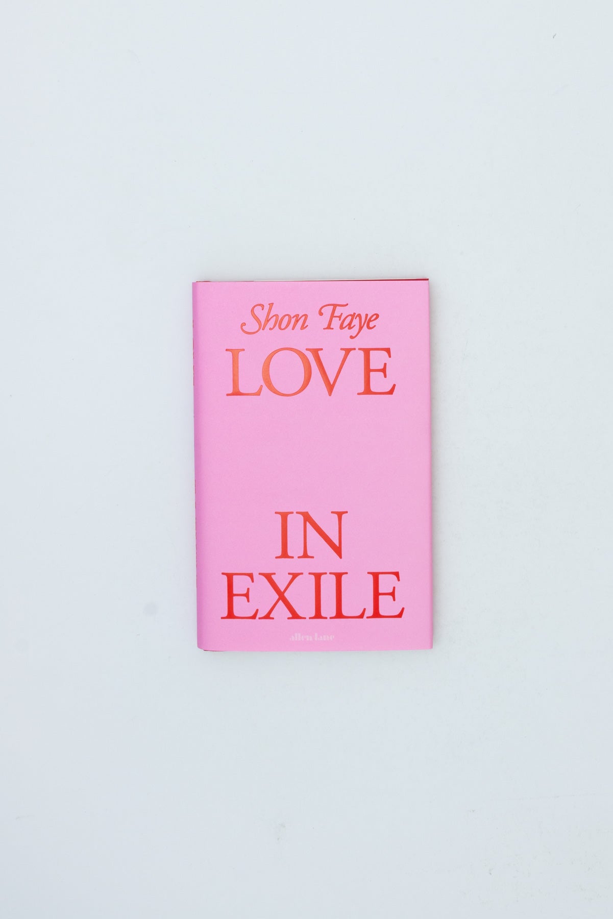 Love in Exile - Shon Faye