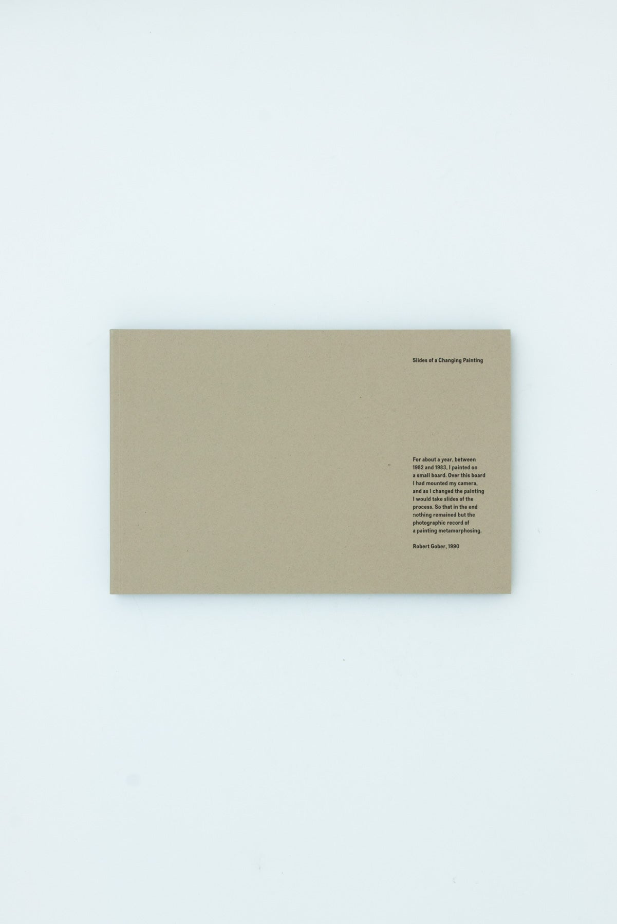 Slides of a Changing Painting - Robert Gober