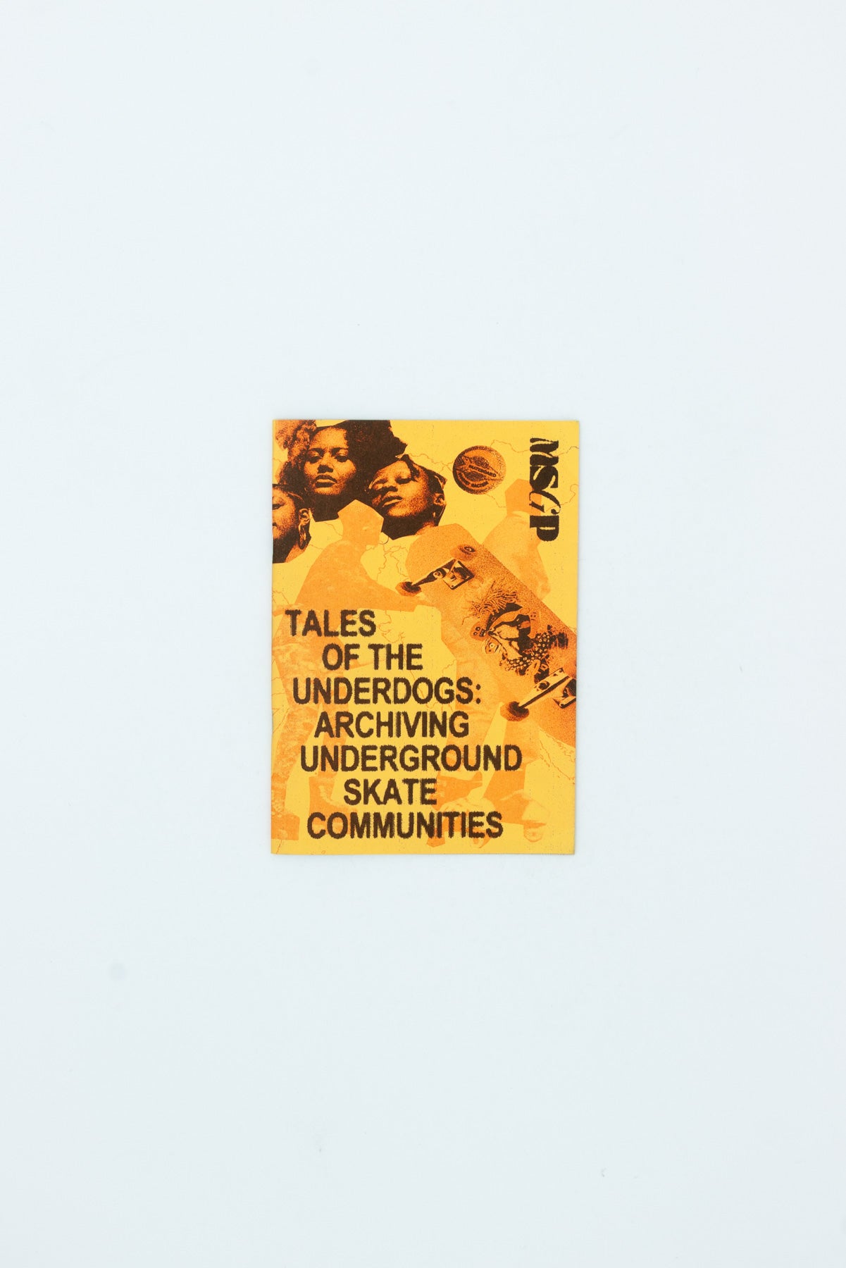 Tales of the Underdogs - Skate Gals & Pals