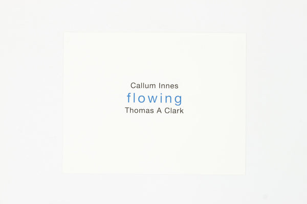 Flowing - Callum Innes & Thomas A Clark