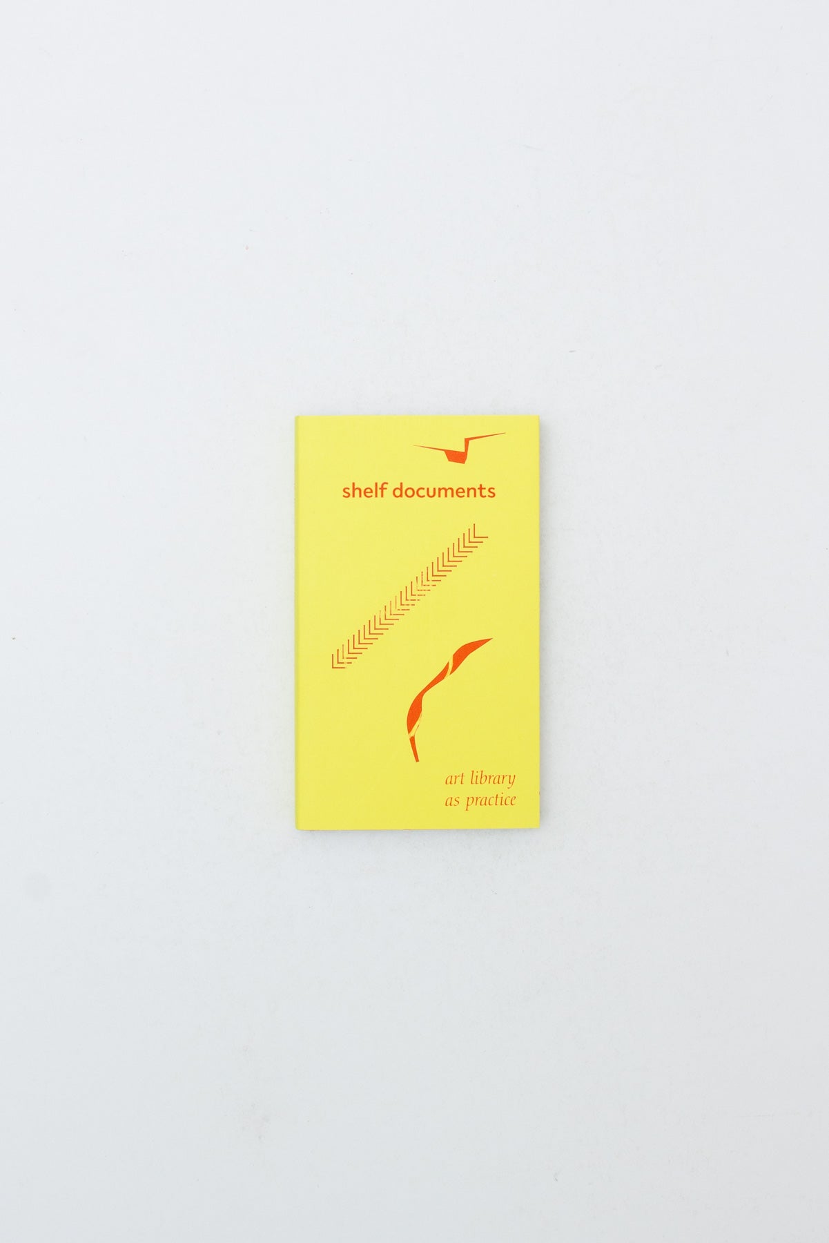 Shelf documents: art library as practice - Heide Hinrichs, Joey Tang and Elizabeth Haines ed.