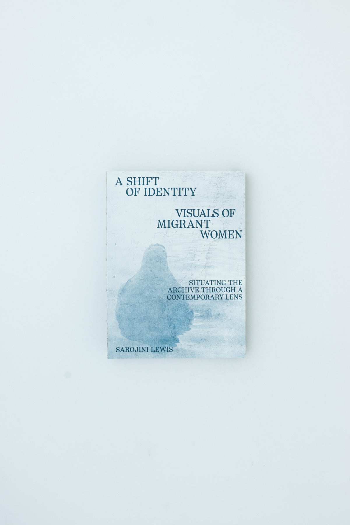 A Shift of Identity - Visuals of Migrant Women. Situating the Archive Through a Contemporary Lens.