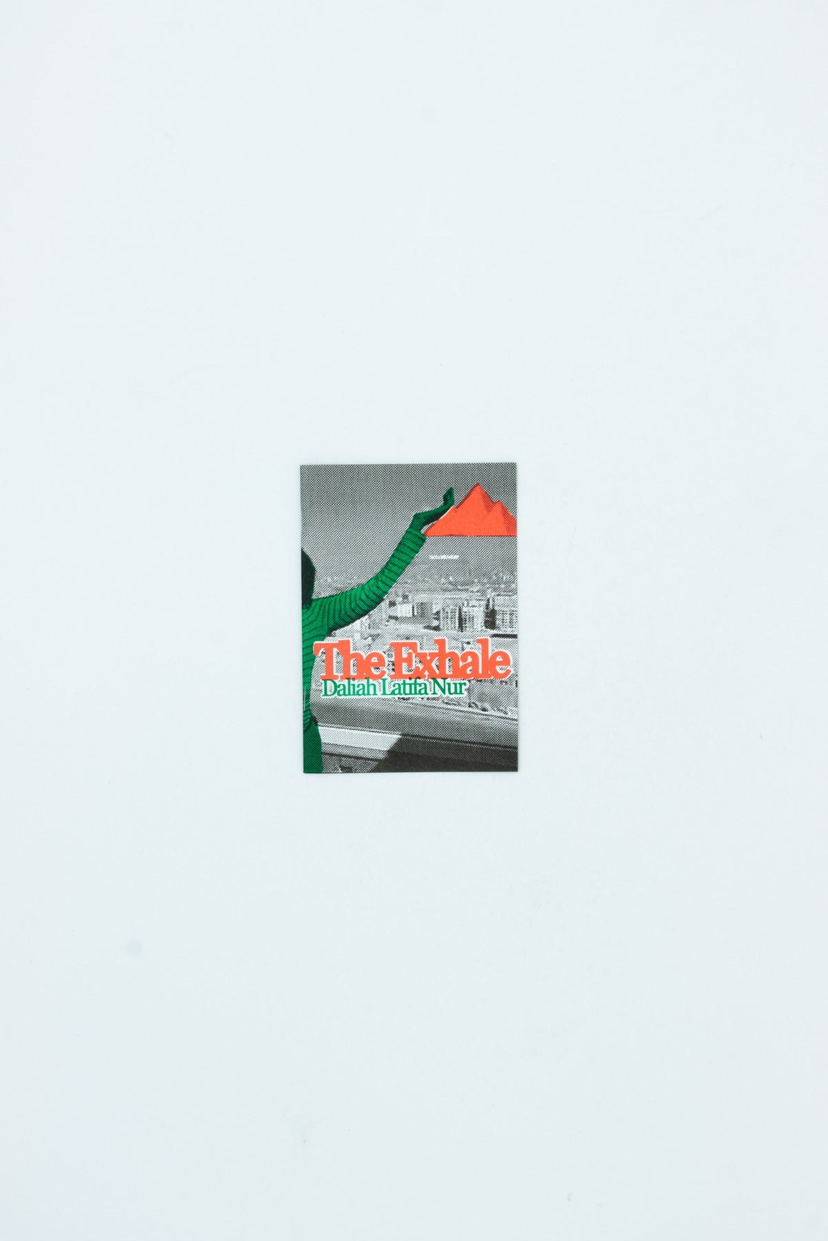 The Exhale - Daliah Latifa Nur