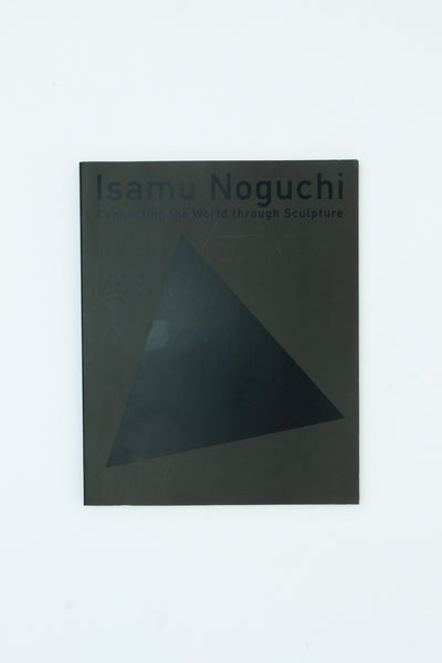 Connecting the World through Sculpture. - Isamu Noguchi