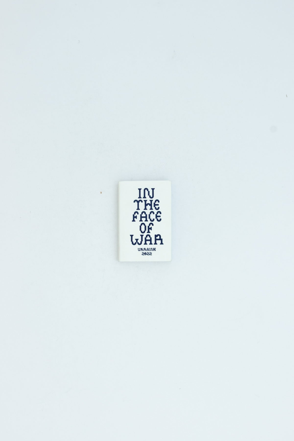 In the Face of War: Ukraine 2022