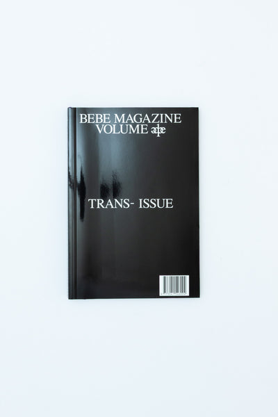 Bebe Magazine Volume 1. Trans- Issue.