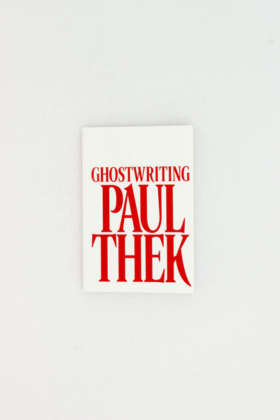 Ghostwriting Paul Thek - Alessandro Di Pietro