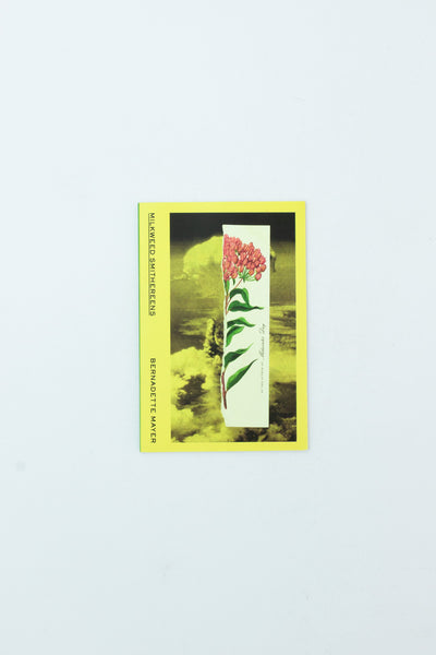 Milkweed Smithereens - Bernadette Mayer