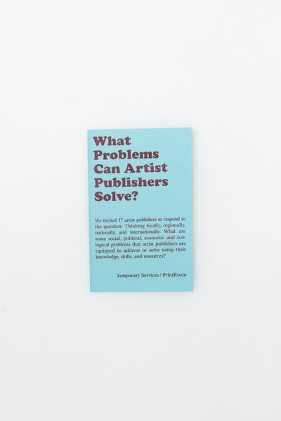 What Problems Can Artist Publishers Solve?