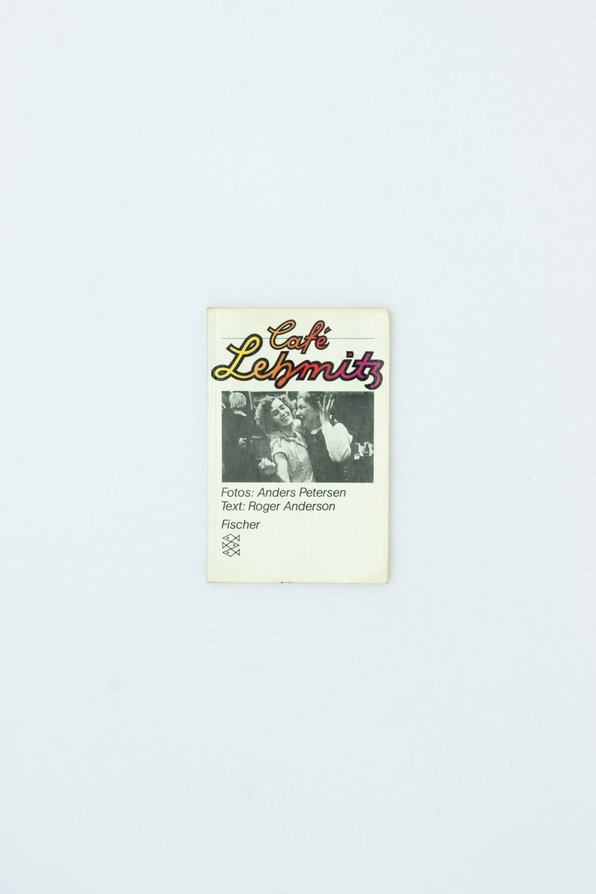 Cafe Lehmitz - Anders Petersen