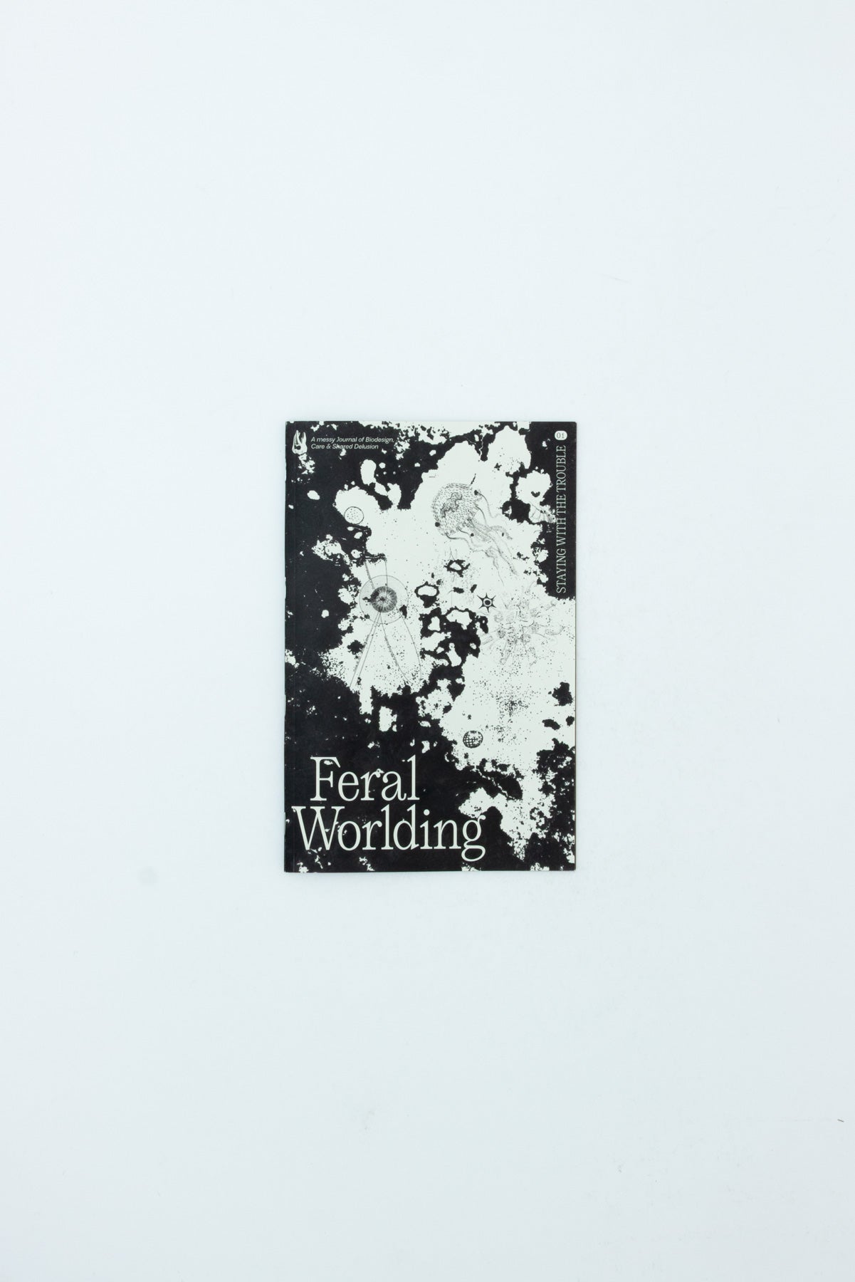 Feral Worlding. Issue 01 - Staying with the trouble.