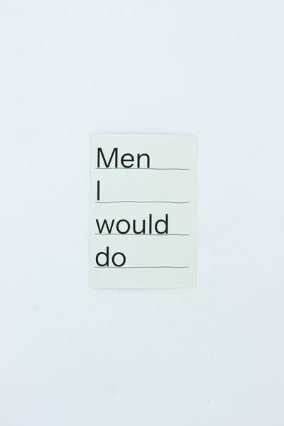 Men I Would Do - Rosalie Schweiker